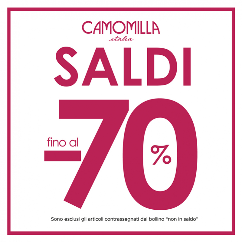 Saldi Camomilla fino al 70 Promotions Centro commerciale San Giuliano